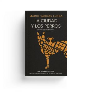 Vargas Llosa · La ciudad y los perros