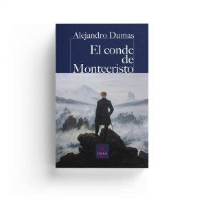 Alejandro Dumas · El conde de Montecristo