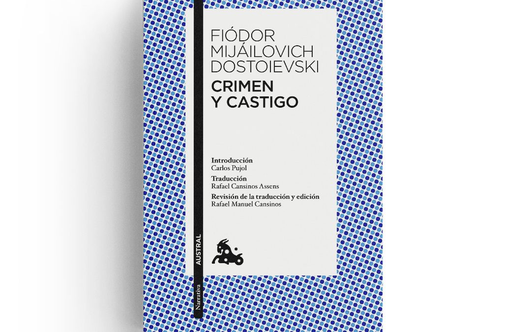 Dostoievski · Crimen y castigo