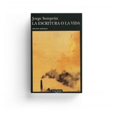 Jorge Semprún · La escritura o la vida