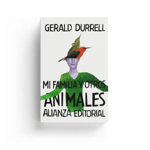 Gerald Durrel · Mi familia y otros animales