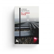 Jorge Semprún · El largo viaje
