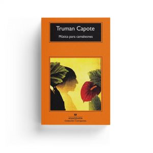 Truman Capote · Música para camaleones
