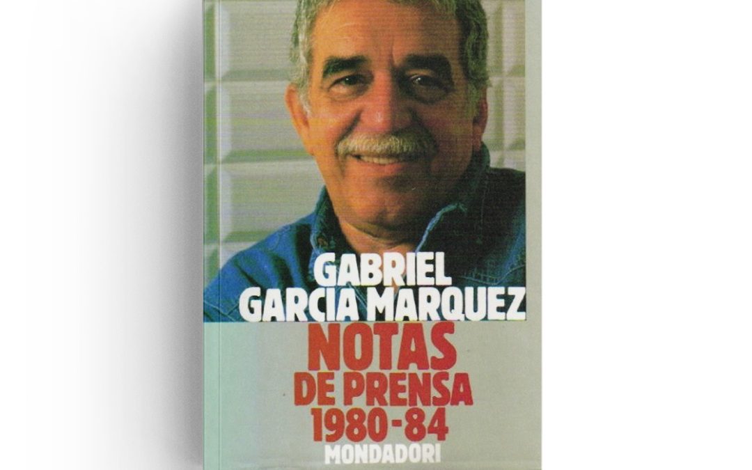 García Márquez · Notas de prensa (1980-84)