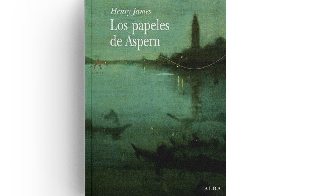 Henry James · Los papeles de Aspern
