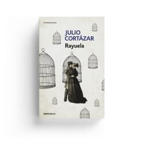 Julio Cortázar · Rayuela