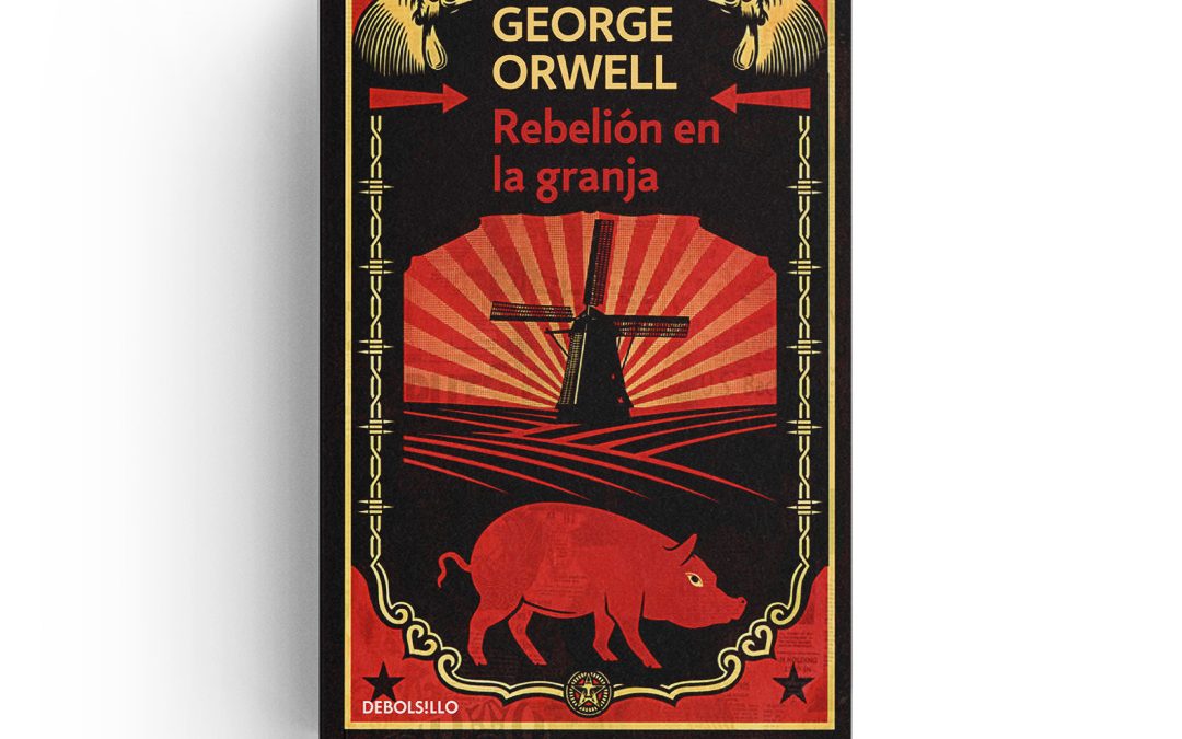 George Orwell · Rebelión en la granja