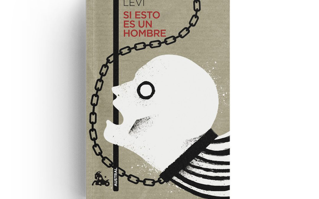 Primo Levi · Si esto es un hombre