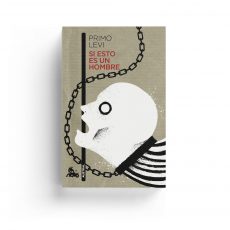 Primo Levi · Si esto es un hombre