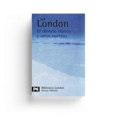 Jack London · El silencio blanco