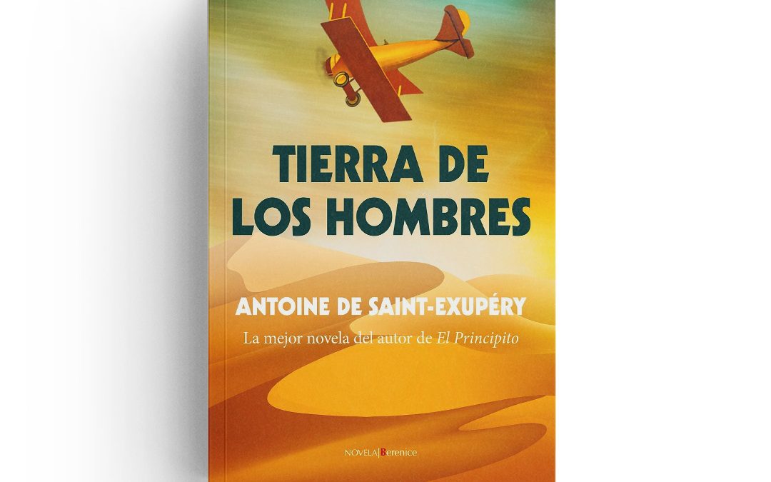 Saint-Exupéry · Tierra de los hombres