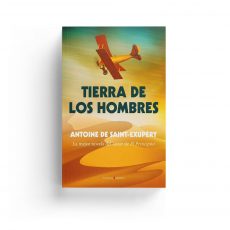 Saint-Exupéry · Tierra de los hombres