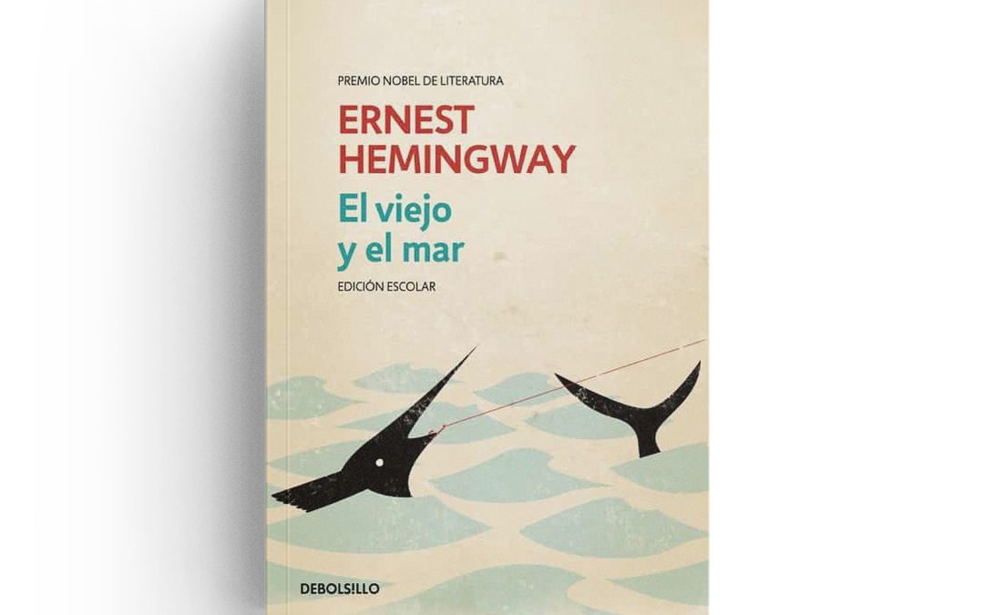 Ernest Hemingway · El viejo y el mar