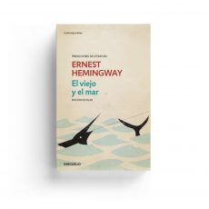 Ernest Hemingway · El viejo y el mar