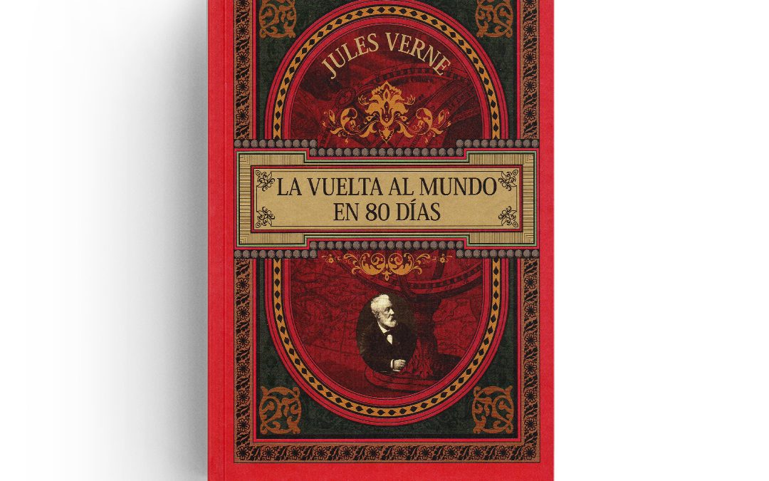 Julio Verne · La vuelta al mundo en 80 días